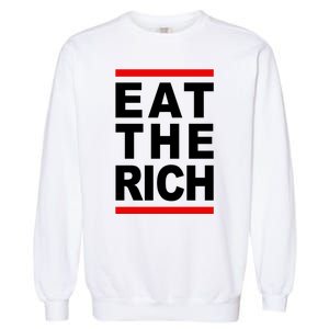 Uaw Eat The Rich Garment-Dyed Sweatshirt