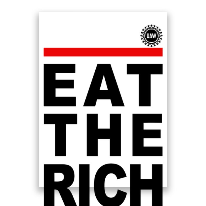 Uaw Eat The Rich Poster