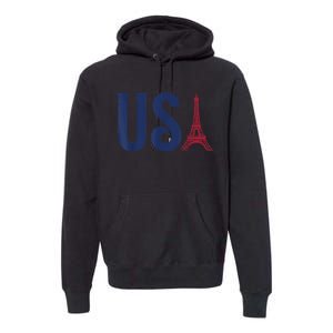 Usa Eiffel Tower Team Souvenir 2024 France Paris Holiday Premium Hoodie