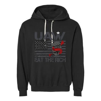 Uaw Eat The Rich Garment-Dyed Fleece Hoodie