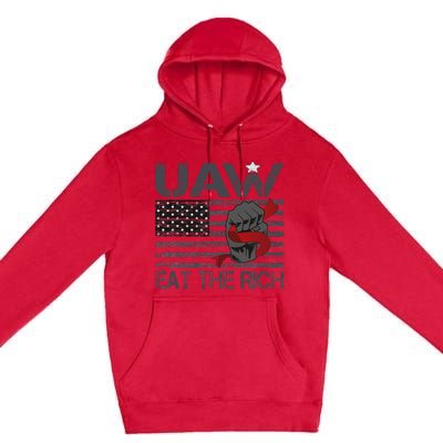 Uaw Eat The Rich Premium Pullover Hoodie