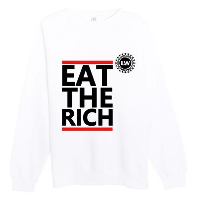 Uaw Eat The Rich Premium Crewneck Sweatshirt