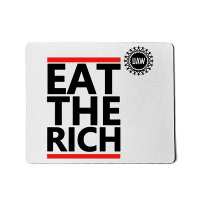 Uaw Eat The Rich Mousepad