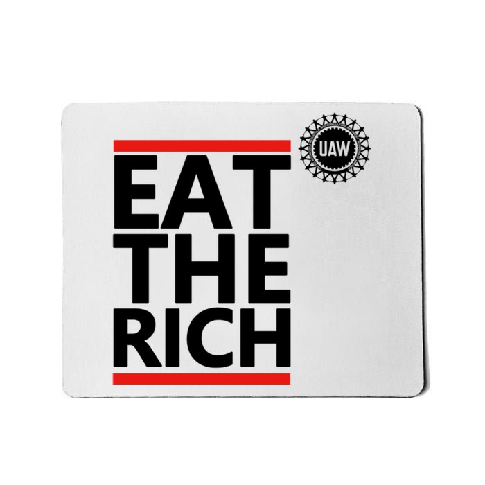 Uaw Eat The Rich Mousepad