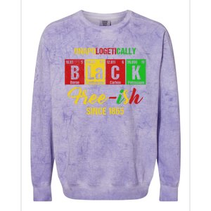 Unapologetically Freegiftish 1865 Juneteenth Black History Gift Colorblast Crewneck Sweatshirt