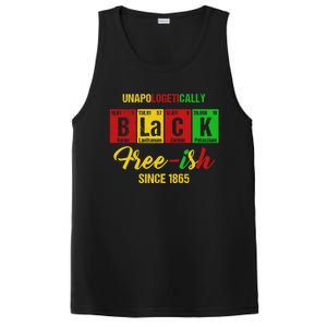 Unapologetically Freegiftish 1865 Juneteenth Black History Gift PosiCharge Competitor Tank