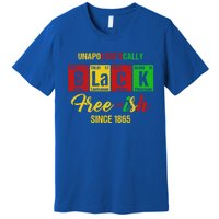 Unapologetically Freegiftish 1865 Juneteenth Black History Gift Premium T-Shirt