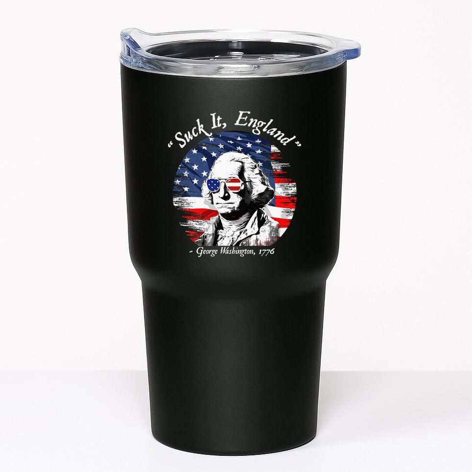 USA Flag 4th of July Suck It England Funny George Washington Tumbler