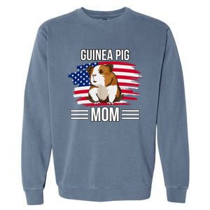 USA Flag 4th Of July Mother's Day Merica Guinea Pig Mom Garment-Dyed Sweatshirt