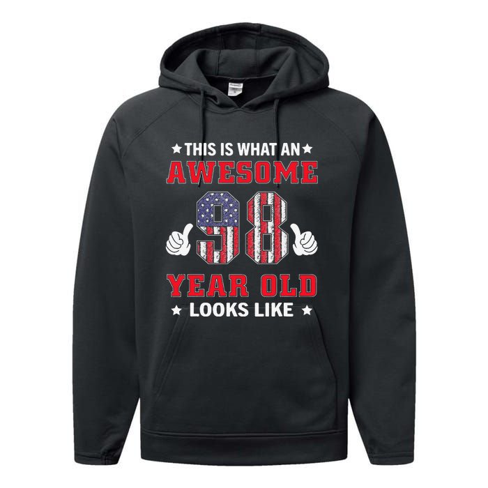 USA Flag 98th Birthday Gifts 98 Years Old Awesome Looks Like Performance Fleece Hoodie