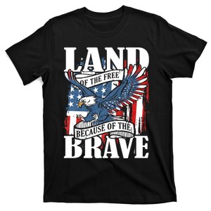 Us Flag America Eagle Land Of The Free Because Of The Brave T-Shirt