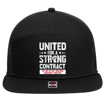 United For A Strong Contract UAW Union Strike UAW Strong 7 Panel Mesh Trucker Snapback Hat