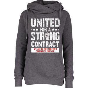 United For A Strong Contract UAW Union Strike UAW Strong Womens Funnel Neck Pullover Hood