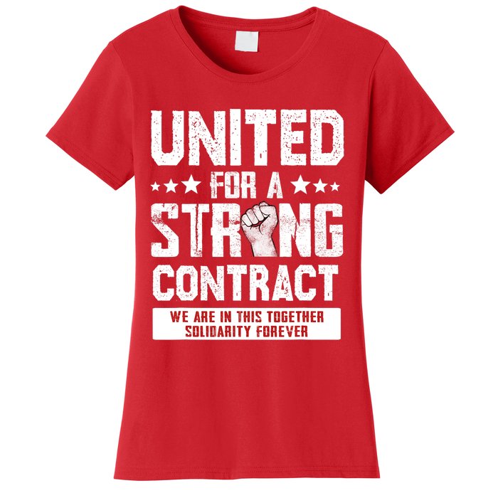 United For A Strong Contract UAW Union Strike UAW Strong Women's T-Shirt