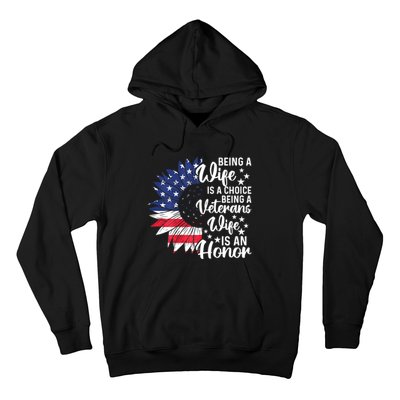 Us Flag Being A Veterans Wife Is An Honor Patriotic Veterans Day Gift Hoodie