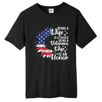 Us Flag Being A Veterans Wife Is An Honor Patriotic Veterans Day Gift Tall Fusion ChromaSoft Performance T-Shirt