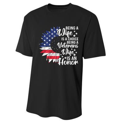 Us Flag Being A Veterans Wife Is An Honor Patriotic Veterans Day Gift Performance Sprint T-Shirt