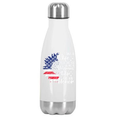 Us Flag Being A Veterans Wife Is An Honor Patriotic Veterans Day Gift Stainless Steel Insulated Water Bottle