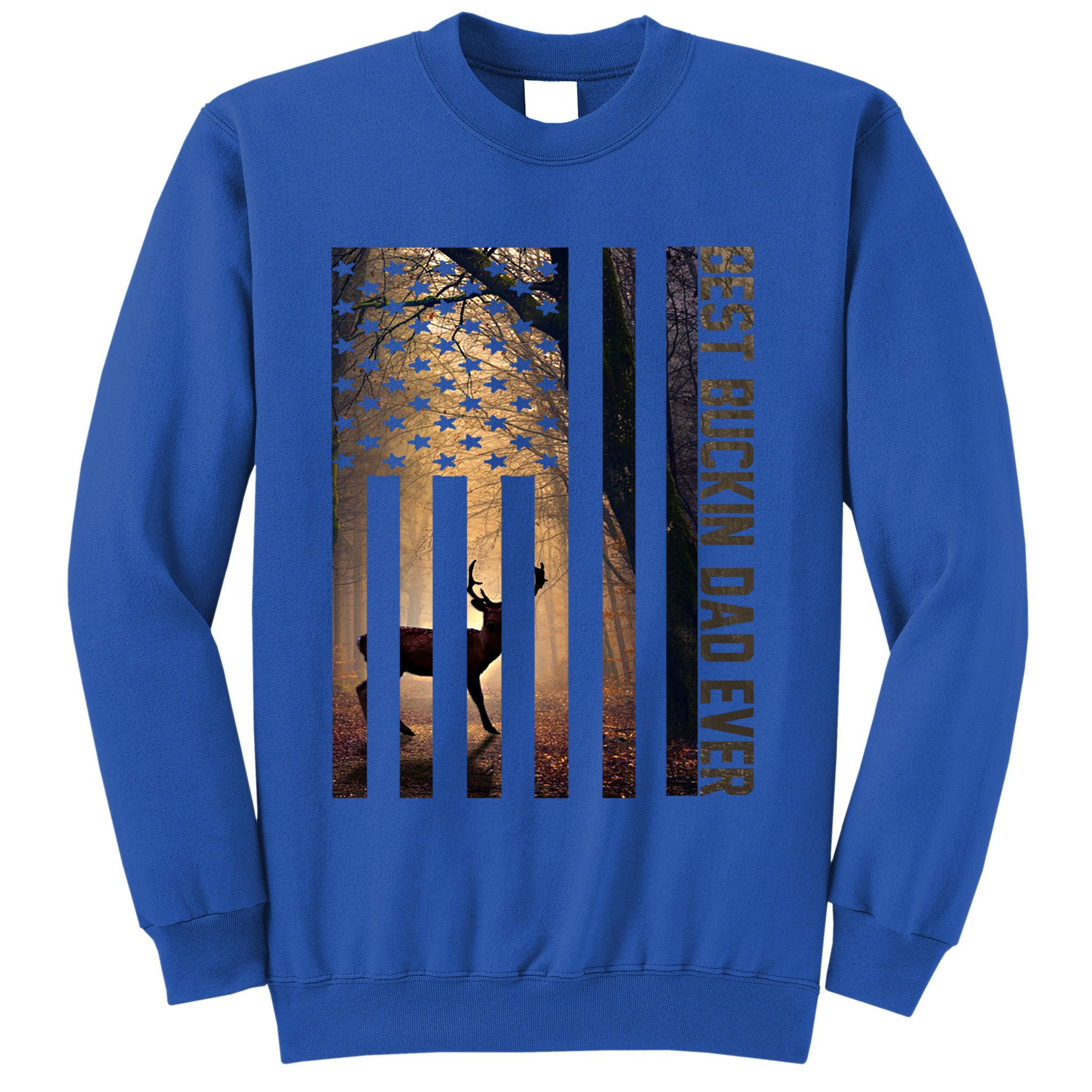 Usa Flag Best Buckin Dad Ever Deer Hunting Fathers Day Gift Meaningful Gift Sweatshirt