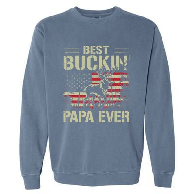 USA Flag Best Buckin' Papa Ever Deer Hunting Father's Day Garment-Dyed Sweatshirt