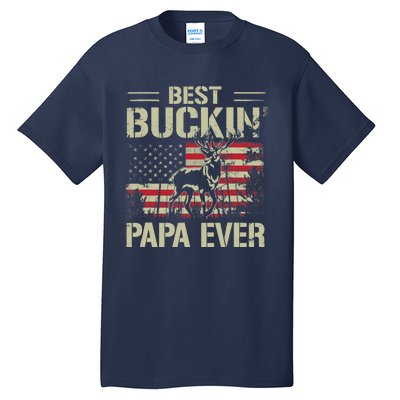 USA Flag Best Buckin' Papa Ever Deer Hunting Father's Day Tall T-Shirt