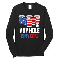 USA Flag Beer Pong Game 4th of July Beer any hole is my goal Long Sleeve Shirt