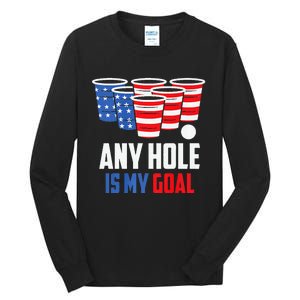 USA Flag Beer Pong Game 4th of July Beer any hole is my goal Tall Long Sleeve T-Shirt