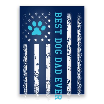 Usa Flag Best Dog Dad Ever American Puppy Lover Paw Fur Dad Dog Fathers Day Poster