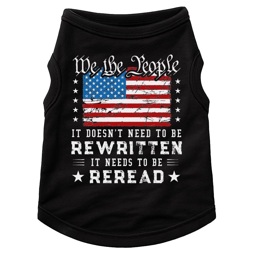 Us Flag Constitution Of The Usa Needs To Be Reread Doggie Tank