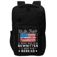 Us Flag Constitution Of The Usa Needs To Be Reread Impact Tech Backpack