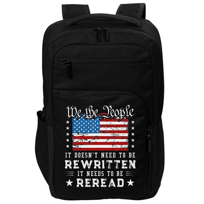 Us Flag Constitution Of The Usa Needs To Be Reread Impact Tech Backpack