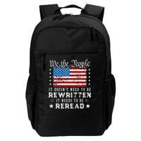 Us Flag Constitution Of The Usa Needs To Be Reread Backpack