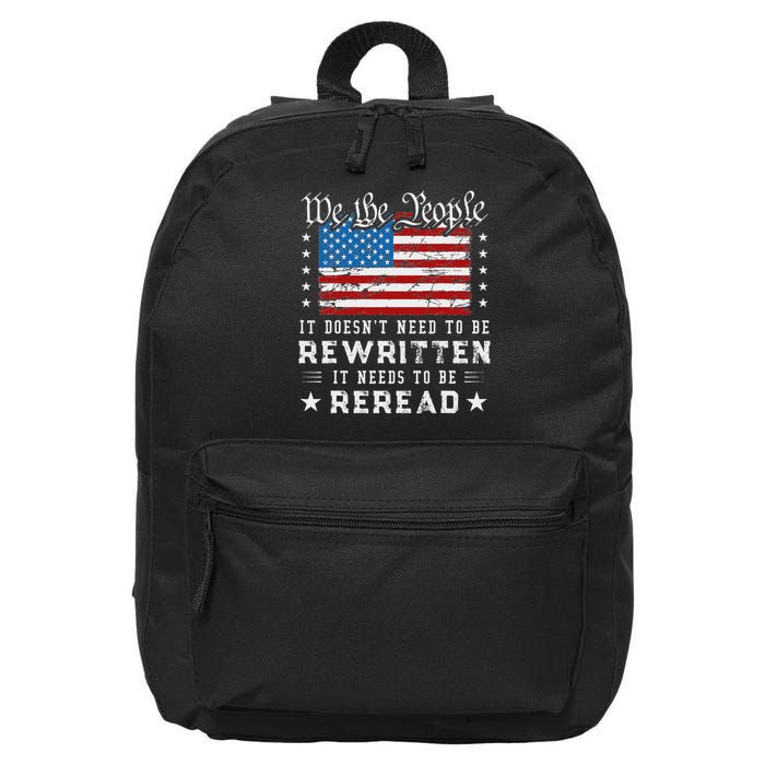 Us Flag Constitution Of The Usa Needs To Be Reread 16 in Basic Backpack