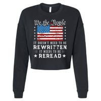 Us Flag Constitution Of The Usa Needs To Be Reread Cropped Pullover Crew