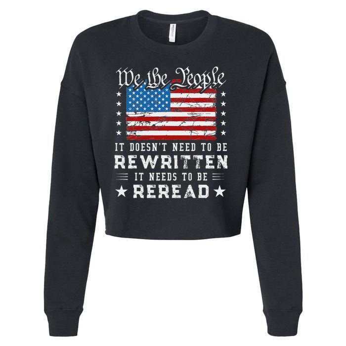 Us Flag Constitution Of The Usa Needs To Be Reread Cropped Pullover Crew