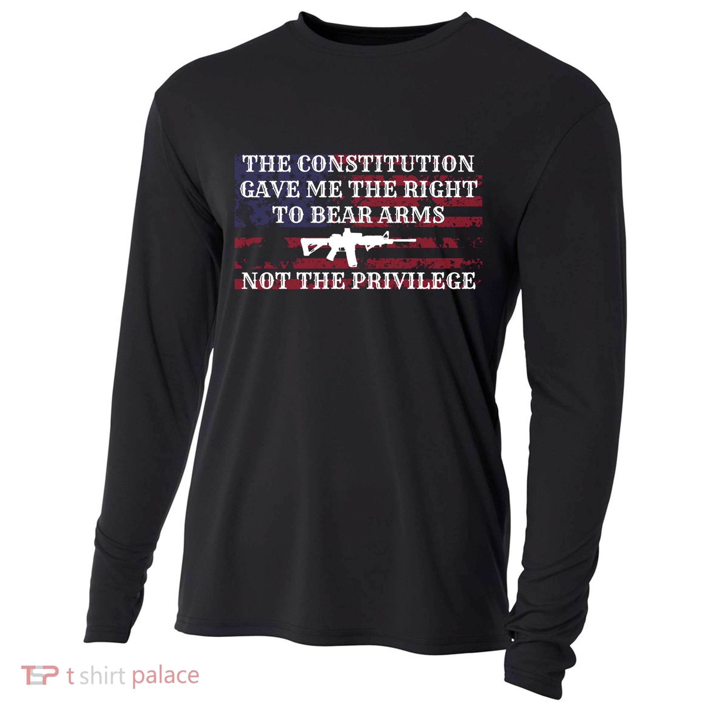 Usa Flag Constitution 2a Tee Right Not The Privilege Gift Cooling Performance Long Sleeve Crew