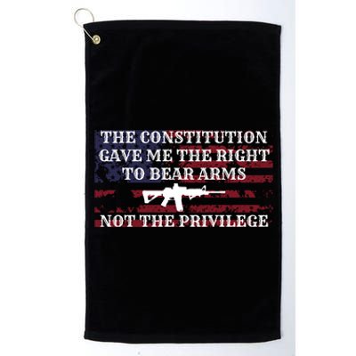 Usa Flag Constitution 2a Tee Right Not The Privilege Gift Platinum Collection Golf Towel