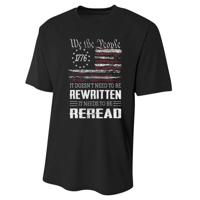 Us Flag Constitution Of The Usa Needs To Be Reread Performance Sprint T-Shirt