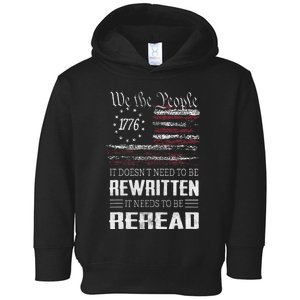 Us Flag Constitution Of The Usa Needs To Be Reread Toddler Hoodie