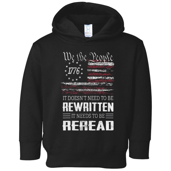 Us Flag Constitution Of The Usa Needs To Be Reread Toddler Hoodie