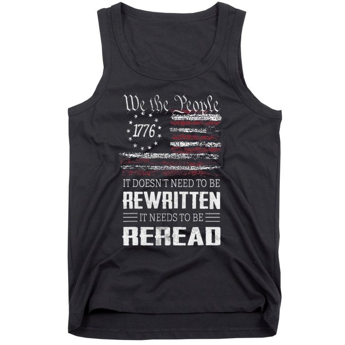 Us Flag Constitution Of The Usa Needs To Be Reread Tank Top