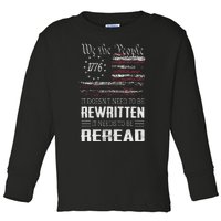 Us Flag Constitution Of The Usa Needs To Be Reread Toddler Long Sleeve Shirt