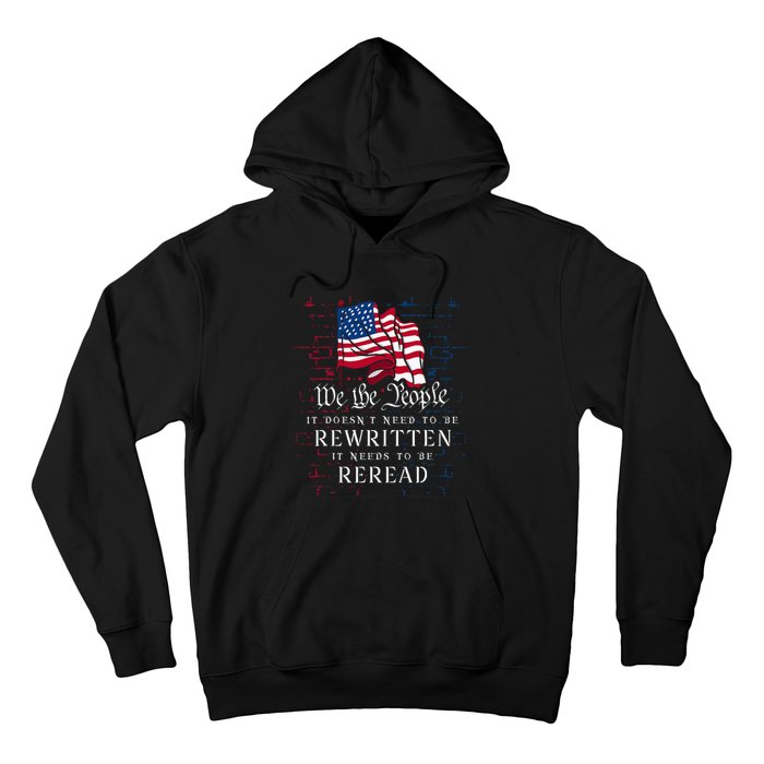 Us Flag Constitution Of The Usa Needs To Be Reread Hoodie