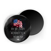 Us Flag Constitution Of The Usa Needs To Be Reread Magnet