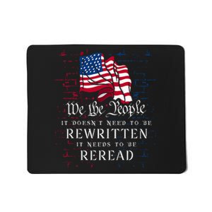 Us Flag Constitution Of The Usa Needs To Be Reread Mousepad