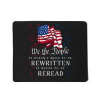 Us Flag Constitution Of The Usa Needs To Be Reread Mousepad