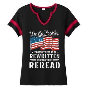 US Flag Constitution of the USA Needs To Be Reread Ladies Halftime Notch Neck Tee