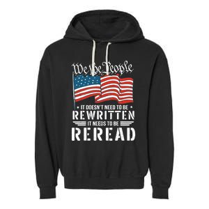 US Flag Constitution of the USA Needs To Be Reread Garment-Dyed Fleece Hoodie