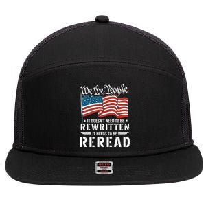 US Flag Constitution of the USA Needs To Be Reread 7 Panel Mesh Trucker Snapback Hat