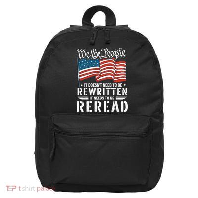 US Flag Constitution of the USA Needs To Be Reread 16 in Basic Backpack
